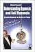 Understanding Hypnosis and Self Hypnosis