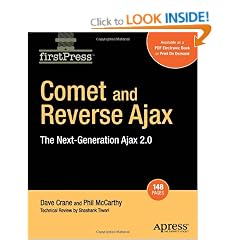 Comet and Reverse Ajax: The Next Generation Ajax 2.0