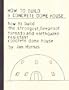 How to Build a Concrete Dome House: How to Build the Strongest, Most Fireproof, Tornado and Earthquake-resistant Concrete Dome House