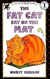 The Fat Cat Sat on the Mat (I Can Read Book) by Karlin, Nurit Harper Trophy edition (1998)