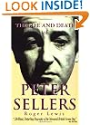The Life and Death of Peter Sellers