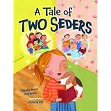 A Tale of Two Seders (Passover)