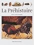 La Pr�histoire