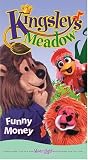 Kingsley's Meadow - Funny Money [VHS]