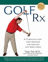 Golf Rx: A 15-Minute-a-Day Core Program for More Yards and Less Pain