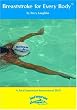 Breaststroke for Every Body - A Total Immersion (Swimming Instructional)