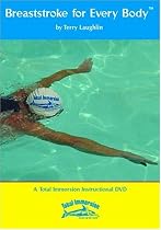 Breaststroke for Every Body - A Total Immersion (Swimming Instructional)
