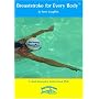Breaststroke for Every Body - A Total Immersion (Swimming Instructional)