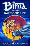 Bima and the water of life