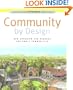 Community By Design: New Urbanism for Suburbs and Small Communities