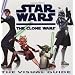 Star Wars: The Clone Wars: The Visual Guide
