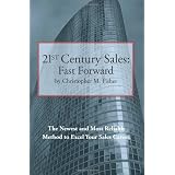 21st. Century Sales: Fast Forward (Volume 1)