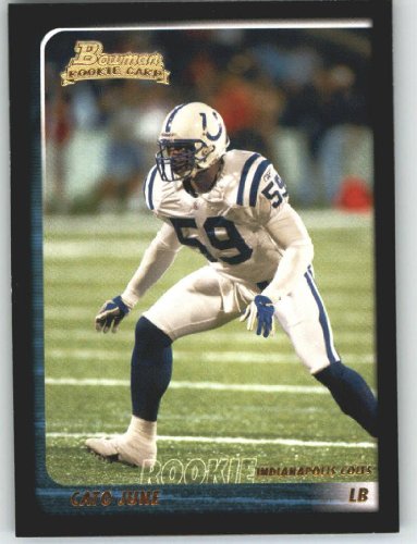 2003 Bowman #152 Cato June RC - Indianapolis Colts (RC - Rookie Card) (Football Cards)