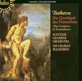 Beethoven: Die Geschöpfe des Prometheus