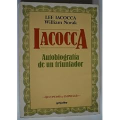 Iacocca: Autobiografia De UN Triunfador/Iacocca : An Autobiography
