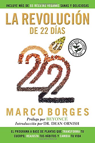 La revoluciÃ³n de 22 dÃ­as: El programa a base de plantas que TRANSFORMA tu cuerpo, REAJUSTA tu hÃ¡bitos y CA MBIA tu vida (Spanish Edition)