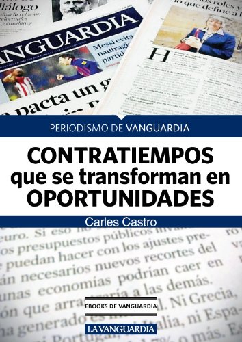 Contratiempos que se convierten en oportunidades (Spanish Edition)