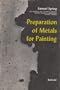 Preparation of metals for painting