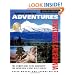 Backcountry Adventures Northern California: The Ultimate Guide to the Backcountry for Anyone with a Sport Utility Vehicle