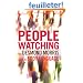 Peoplewatching: The Desmond Morris Guide to Body Language