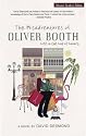 The Misadventures of Oliver Booth: Life in the Lap of Luxury