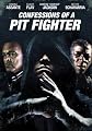 Confessions of a Pit Fighter
