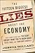 The Fifteen Biggest Lies about the Economy: And Everything Else the Right Doesn't Want You to Know about Taxes, Jobs, and Corporate America