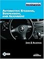 Automotive Steering, Suspension, and Alignment (4th Edition)