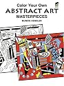 Color Your Own Abstract Art Masterpieces (Coloring Books)