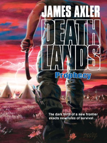 Prophecy (Deathlands Book 89)