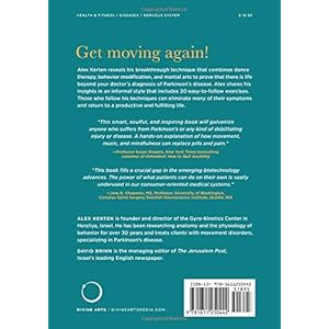 Goodbye Parkinson's, Hello life!: The Gyro-Kinetic Method for Eliminating Symptoms and Reclaiming Your Good Health