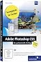 Adobe Photoshop CS5 - Der professionelle Einstieg (Galileo Design)