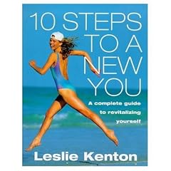 10 Steps to a New You: Complete Guide to Revitalizing Yourself