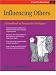 Influencing Others: A Handbook of Persuasive Strategies (Crisp Fifty-Minute Series)