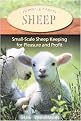 Sheep (Small-Scale Sheep Keeping For Pleasure And Profit) (Hobby Farms Series) (Paperback)