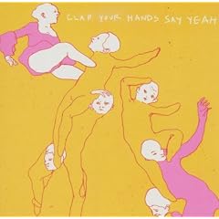 Clap Your Hands Say Yeah