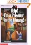 Help! I'm A Prisoner In The Library