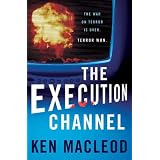 The Execution Channel