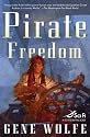 Pirate Freedom (Sci Fi Essential Books)