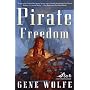 Pirate Freedom (Sci Fi Essential Books) (Sci Fi Essential Books)