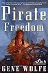 Pirate Freedom (Sci Fi Essential Books)