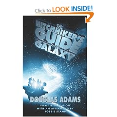 The Hitchhiker's Guide to the Galaxy [Illustrated Film Tie-In Edition]