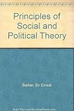 Principles of social & political theory