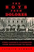Patrick Symmes - The Boys From Dolores