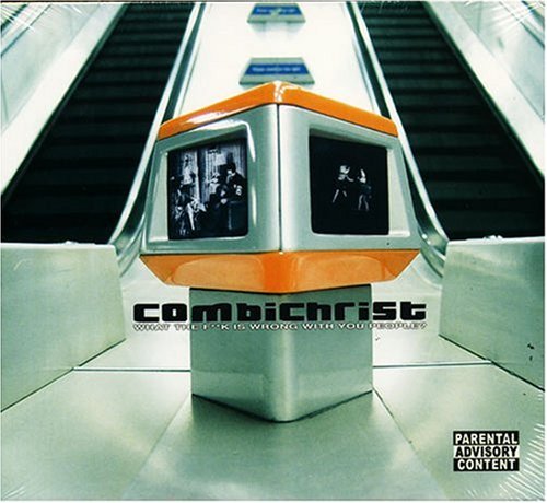 Combichrist - What the F**K Is Wrong With You People? - Zortam Music