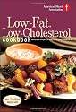 American Heart Association Low-Fat, Low-Cholesterol Cookbook: Delicious Recipes to Help Lower Your Cholesterol