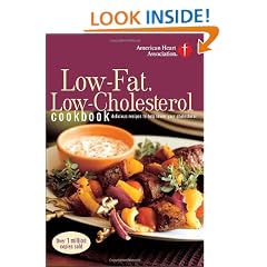 American Heart Association Low-Fat, Low-Cholesterol Cookbook, 3rd Edition: Delicious Recipes to Help Lower Your Cholesterol