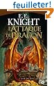 L'�ge du Feu, tome 4 : L'Attaque du dragon