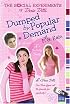 The Social Experiments of Dorie Dilts: Dumped by Popular Demand (The Social Experiments of Dorie Dilts)