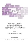 Planets outside the solar system : theory and observations : [proceedings of the NATO Advanced Study Institute on planets outside the solar system : theory and observations, Cargèse, Corsica, France, 